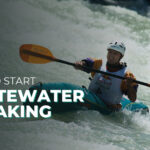 how to start whitewater kayaking